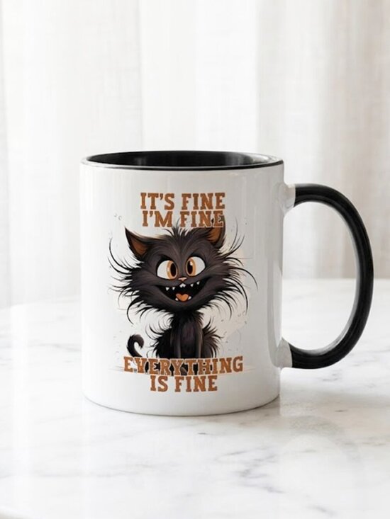Other - Cat It's Fine, I'M Fine, Everything Fine Coffee Cup